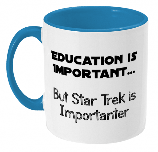 Star Trek Coffee Mug : 'Star Trek is Importanter'